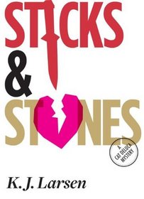 Sticks and Stones (Cat DeLuca, Bk 2)