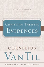 Christian Theistic Evidences