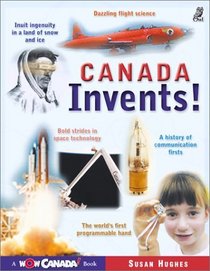 Canada Invents (Wow Canada!)