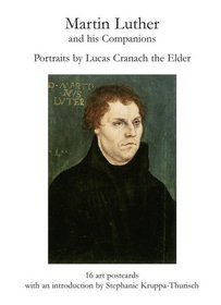 Martin Luther And His Companions