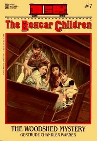 The Woodshed Mystery (The Boxcar Children, Bk 7)