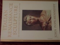 Italian Renaissance Sculpture (An Introduction to Italian Sculpture, Part II)