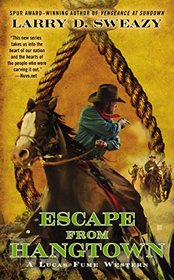 Escape from Hangtown (Lucas Fume Western)