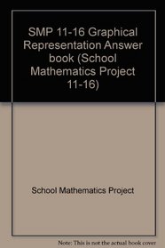 SMP 11-16 Graphical Representation Answer book