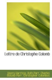Lettre de Christophe Colomb (French Edition)
