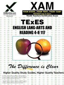 TExES English Lang-Arts and Reading 4-8 117 (XAM TEXES)
