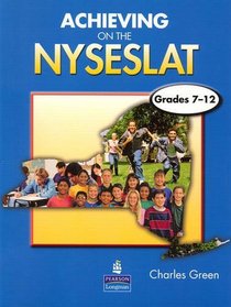 Achieving on the NYSESLAT Grades 7-12