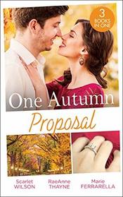 One Autumn Proposal: Her Christmas Eve Diamond / The Holiday Gift / Christmastime Courtship