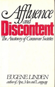 Affluence and Discontent: The Anatomy of Consumer Societies