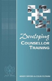 Developing Counsellor Training (Developing Counselling series)