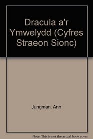 Dracula a'r Ymwelydd (Cyfres Straeon Sionc) (Welsh Edition)