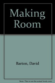 Making Room