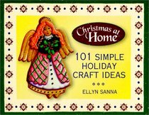 101 Simple Holiday Craft Ideas (Christmas at Home (Barbour))
