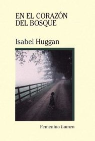 En El Corazon del Bosque (Spanish Edition)