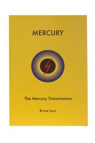 Mercury: The Mercury Transmissions