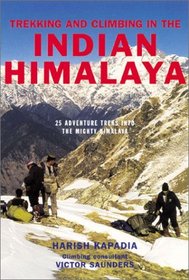 Trekking and Climbing in the Indian Himalaya (Trekking  Climbing Guides)