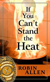 If You Can't Stand the Heat (Thorndike Press Large Print Mystery Series)