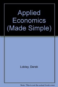 Applied Economics (Made Simple)