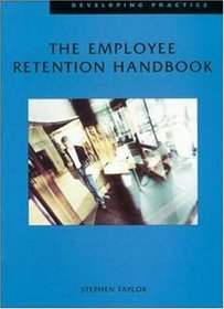 Employee Retention Handbook (Developing Practice)
