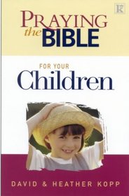 Praying the Bible for Your Children