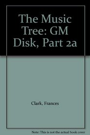 The Music Tree: GM Disk, Part 2a