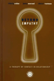 Beyond Empathy: A Therapy of Contact-in Relationships