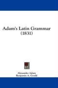 Adam's Latin Grammar (1831)