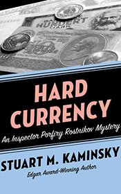 Hard Currency (Inspector Porfiry Rostnikov)
