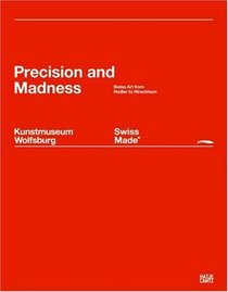 Swiss Made: Precision and Madness