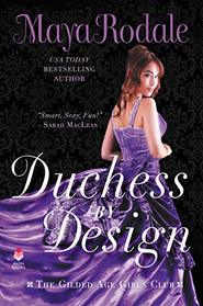 Duchess by Design: The Gilded Age Girls Club