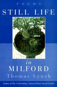Still Life in Milford: Poems