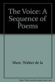 The Voice: A Sequence of Poems
