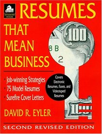 Resumes That Mean Business, Second Revised Edition