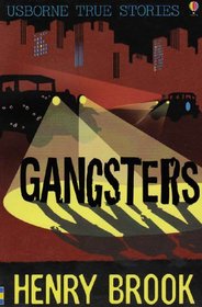Gangsters (True Stories)
