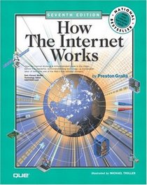 How the Internet Works, Seventh Edition