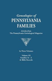Genealogies of Pennsylvania Families From the Pennsylvania Genealogical