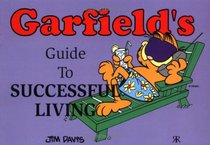 Garfield's Guide to Successful Living (Garfield Theme Books)