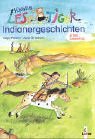 Kleine Lesetiger- Indianergeschichten. ( Ab 6 J.).