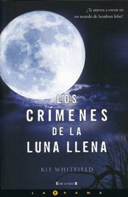 Crimenes de la luna llena (Spanish Edition)