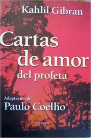 Cartas de Amor del Profeta Kahlil Gibran (Spanish Edition)