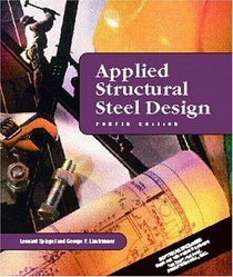 Applied Structural Steel Design (4th Edition)