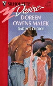 Daddy's Choice (Silhouette Desire, No 983)