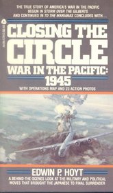 Closing the Circle: War in the Pacific; 1945