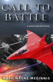 Call to Battle (Scrapyard Ship, Bk 7)