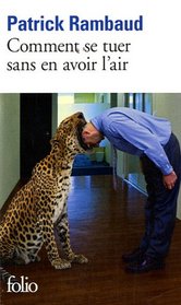 Comment SE Tuer Sans En Avoir L'Air (French Edition)