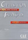 Civilisation progressive du francais. Schlerbuch. (Lernmaterialien)