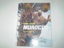 Let's Visit Morocco (Let's Visit -)