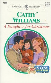 A Daughter for Christmas (Nanny Wanted) (Harlequin Presents, #1993)