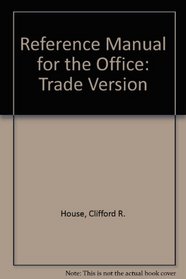 Reference Manual for the Office : Trade Version