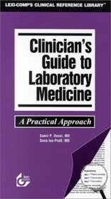 Clinician's Guide to Laboratory Medicine: A Practical Approach
